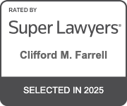Rated By Super Lawyers Clifford M. Farrell Selected In 2025